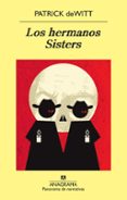 LOS HERMANOS SISTERS de WITT, PATRICK DE 