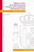 REGIMEN JURIDICO DE LAS ADMINISTRACIONES PUBLICAS Y DEL PROCEDIMI ENTO ADMINISTRATIVO COMUN (20 ED) di VV.AA. 