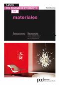 MATERIALES (BASES DEL DISEO DE PRODUCTO) di VV.AA. 