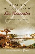 LOS GENERALES (NAPOLEON VS WELLINGTON II) di SCARROW, SIMON 