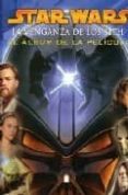 STAR WARS 3: REVENGE OF THE SITH = LA VENGANZA DE LOS SITH (ALBUM DE LA PELICULA) di ALFONSI, ALICE 