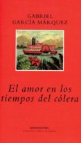 EL AMOR EN LOS TIEMPOS DEL COLERA (2 ED.) di GARCIA MARQUEZ, GABRIEL 