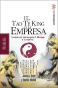 EL TAO TE KING EN LA EMPRESA: LECCIONES DE TAOISMO PARA EL LIDERA ZGO Y LA EMPRESA de AUTRY, JAMES A. 