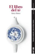 EL LIBRO DEL TE de OKAKURA, KAKUZO 