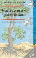 ENCICLOPEDIA DE EMBLEMAS ESPAOLES ILUSTRADOS di BERNAT VISTARINI, ANTONIO  CULL, JOHN T. 