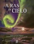 A RAS DE CIELO de GALADI-ENRIQUEZ, DAVID 