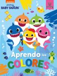 APRENDO LOS COLORES CON BABY SHARK (BABY SHARK) de NICKELODEON 
