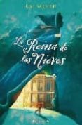 LA REINA DE LAS NIEVES de MEYER, KAI 