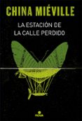 LA ESTACION LA CALLE PERDIDO (BAS-LAG 1) de MIEVILLE, CHINA 