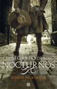 EL SECRETO DE LOS NOCTURNOS de VILLANUEVA, SERGIO 