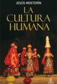 (PE) LA CULTURA HUMANA de MOSTERIN, JESUS 