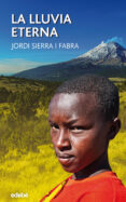 LLUVIA ETERNA de SIERRA I FABRA, JORDI 