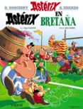 ASTERIX 8: EN BRETAA de GOSCINNY, RENE  UDERZO, ALBERT 