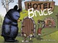 HOTEL BRUCE de HIGGINS, RYAN T. 