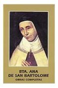 OBRAS COMPLETAS DE LA BEATA ANA DE SAN BARTOLOME di VV.AA. 
