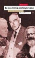 LA ECONOMIA POSTKEYNESIANA di LAVOIE, MARC 