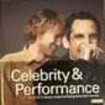 CELEBRITY & PERFOMANCE: TALLERES DE LOS MEJORES FOTOGRAFOS DEL MU NDO di STEEL , ANDY 