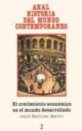 EL CRECIMIENTO ECONOMICO EN EL MUNDO DESARROLLADO di MARTINEZ MARTIN, JESUS A. 