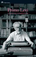 CUENTOS COMPLETOS (2 ED.) de LEVI, PRIMO 