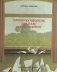 DEPRESION EN RESIDENCIAS GERIATRICAS: UN ESTUDIO EMPIRICO di RIQUELME, ANTONIO 
