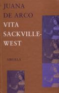 JUANA DE ARCO de SACKVILLE-WEST, VITA 
