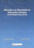 ATENCION A LA DIVERSIDAD EN EDUCACION PRIMARIA di AMARO AGUDO, ANA 