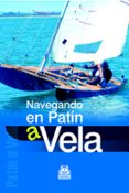 NAVEGANDO EN PATIN A VELA di VV.AA. 