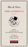 OBRA COMPLETA DE BLAS DE OTERO de OTERO, BLAS DE 