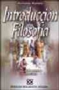 INTRODUCCION A LA FILOSOFIA: UNA PERSPECTIVA CRISTIANA (PENSAMIEN TO CRISTIANO, 8) de ROPERO, ALFONSO 