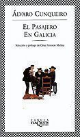 EL PASAJERO EN GALICIA de CUNQUEIRO, ALVARO 