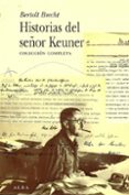 HISTORIAS DEL SEOR KEUNER di BRECHT, BERTOLT 