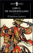 EL FEUDALISMO HISPANICO Y OTROS ESTUDIOS DE HISTORIA MEDIEVAL de GARCIA DE VALDEAVELLANO, LUIS 
