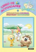 LIBRO DE ACTIVIDADES DE BABY LOONEY TUNES N 1 di VV.AA. 