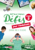 Portada de NOUVEAUX DEFIS ELEVE ETAPE 2 ANDALUCIA