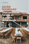 VACACIONES BARATAS EN LA MISERIA de RODRIGUEZ, JULIAN 