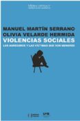 VIOLENCIAS SOCIALES de MARTIN SERRANO, MANUEL 