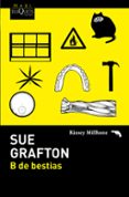 B DE BESTIAS de GRAFTON, SUE 