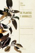 DE PLANTAS Y ANIMALES de VITALE, IDA 