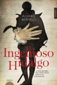 EL INGENIOSO HIDALGO de BERMEJO, ALVARO 