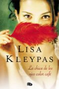 LA CHICA DE LOS OJOS COLOR CAFE (TRAVIS 4) de KLEYPAS, LISA 