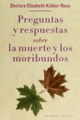LA MUERTE Y LOS MORIBUNDOS de KUBLER-ROSS, ELISABETH 