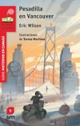 PESADILLA EN VANCOUVER de WILSON, ERIC 