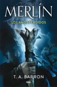 MERLIN: LOS AOS PERDIDOS di BARRON, T.A. 
