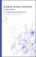 CEREBRO Y TRASCENDENCIA di NOGUES CARULLA, RAMON M. 