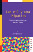 LAS MIL Y UNA HIPATIAS de NOMDEDEU MORENO, XARO  RIVERA, MARIA J. 