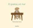 EL POETA Y EL MAR di WERNICKE, MARIA 