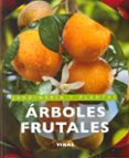 ARBOLES FRUTALES di VV.AA. 