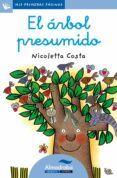 EL ARBOL PRESUMIDO (PRIMERAS PAGINAS - LC: LETRA CURSIVA) de COSTA, NICOLETTA 