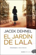 EL JARDIN DE LALA di DEHNEL, JACEK 