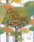 EL LIBRO DEL BOSQUE di CANELLADA, MARIA JOSEFA 